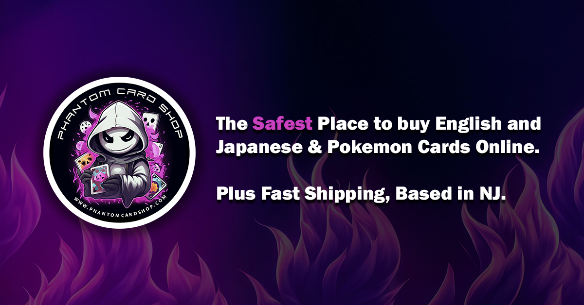 Top NJ based shop for Japanese & English Pokmon Cards and Lorcana Phantom Card Shop Top NJ based shop for Japanese & English Pokmon Cards and Lorcana Phantom Card Shop